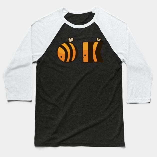 Everything will bee OK Baseball T-Shirt by huebucket
